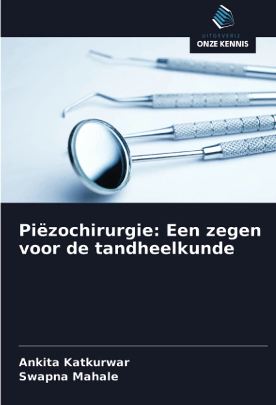 Piëzochirurgie: Een zegen voor de tandheelkunde - Image 1