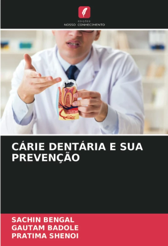 CÁRIE DENTÁRIA E SUA PREVENÇÃO