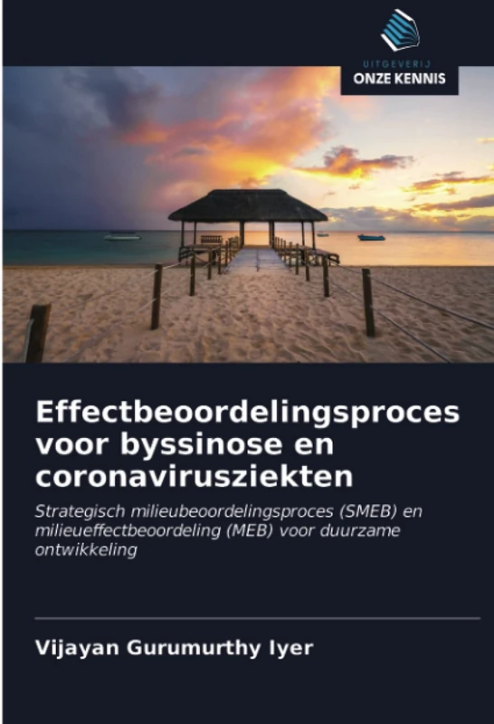 Effectbeoordelingsproces voor byssinose en coronavirusziekten: Strategisch milieubeoordelingsproces (SMEB) en milieueffectbeoordeling (MEB) voor duurzame ontwikkeling - Image 1