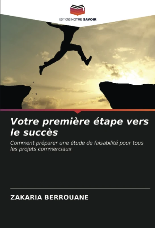 Votre première étape vers le succès: Comment préparer une étude de faisabilité pour tous les projets commerciaux - Image 1