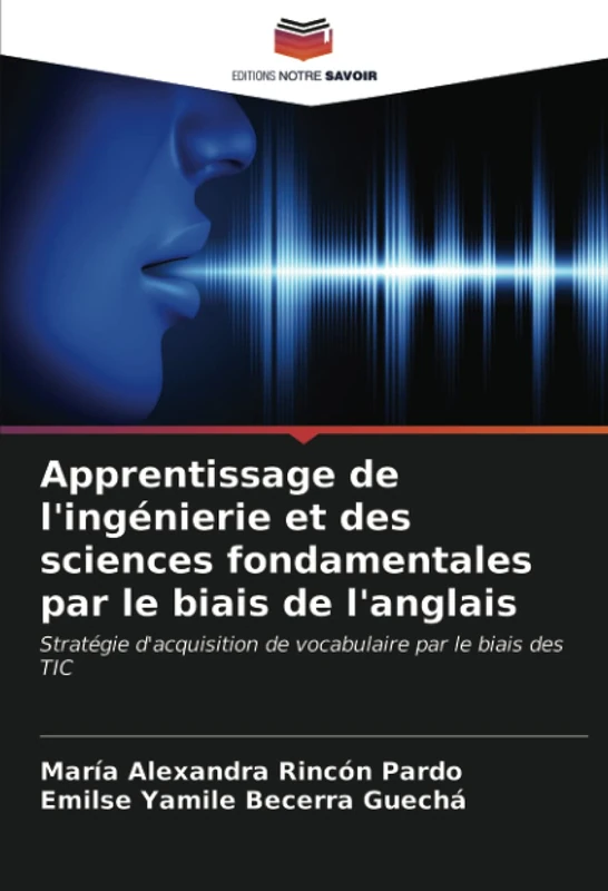 Apprentissage de l'ingénierie et des sciences fondamentales par le biais de l'anglais: Stratégie d'acquisition de vocabulaire par le biais des TIC - Image 1