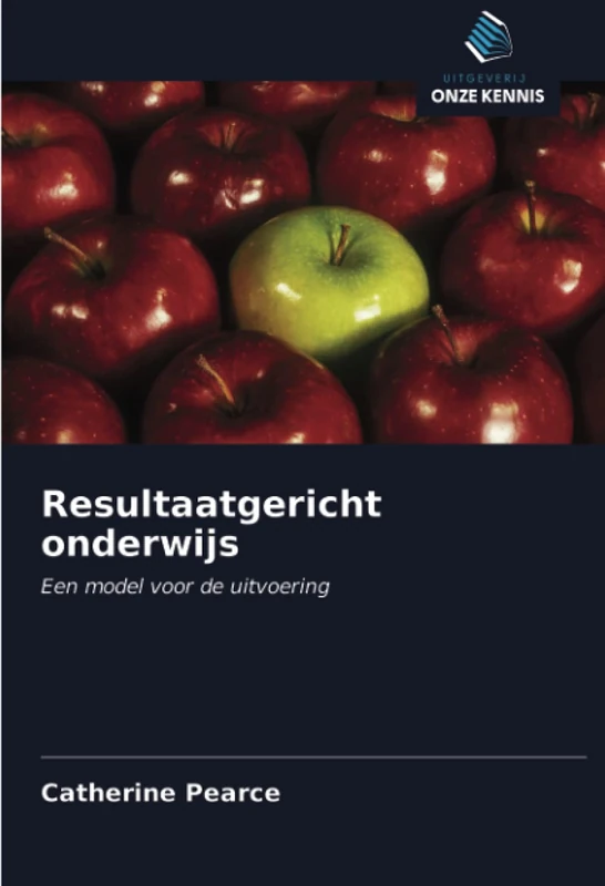 Resultaatgericht onderwijs: Een model voor de uitvoering