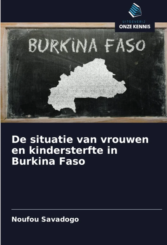 De situatie van vrouwen en kindersterfte in Burkina Faso