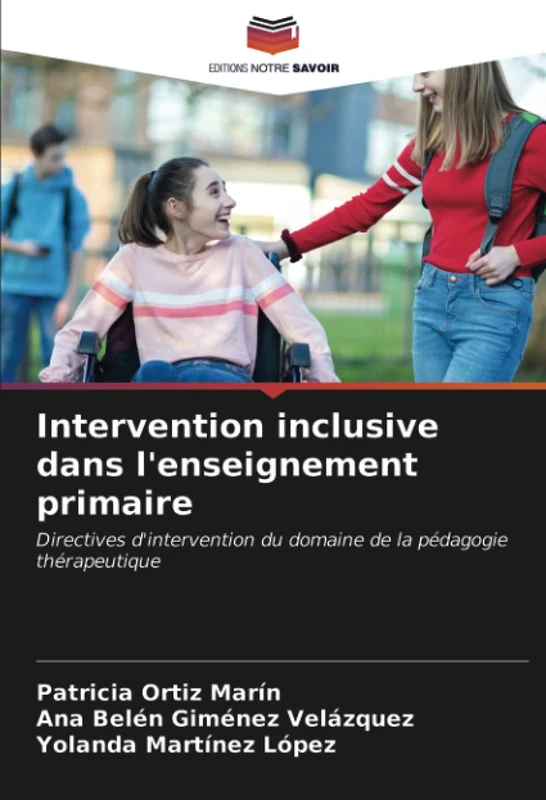 Intervention inclusive dans l'enseignement primaire: Directives d'intervention du domaine de la pédagogie thérapeutique
