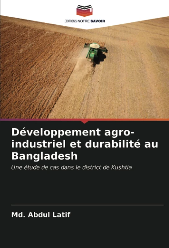 Développement agro-industriel et durabilité au Bangladesh: Une étude de cas dans le district de Kushtia - Image 1