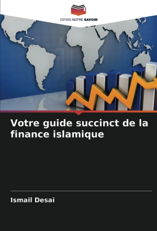 Votre guide succinct de la finance islamique