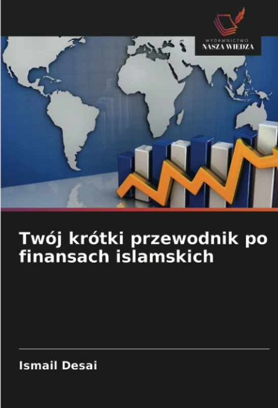 Twój krótki przewodnik po finansach islamskich