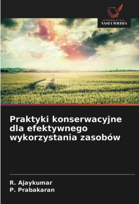 Praktyki konserwacyjne dla efektywnego wykorzystania zasobów
