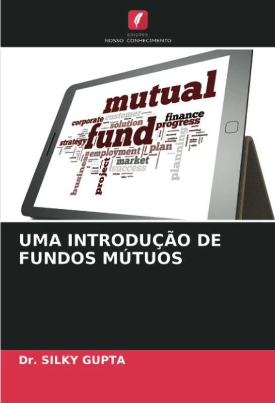 UMA INTRODUÇÃO DE FUNDOS MÚTUOS