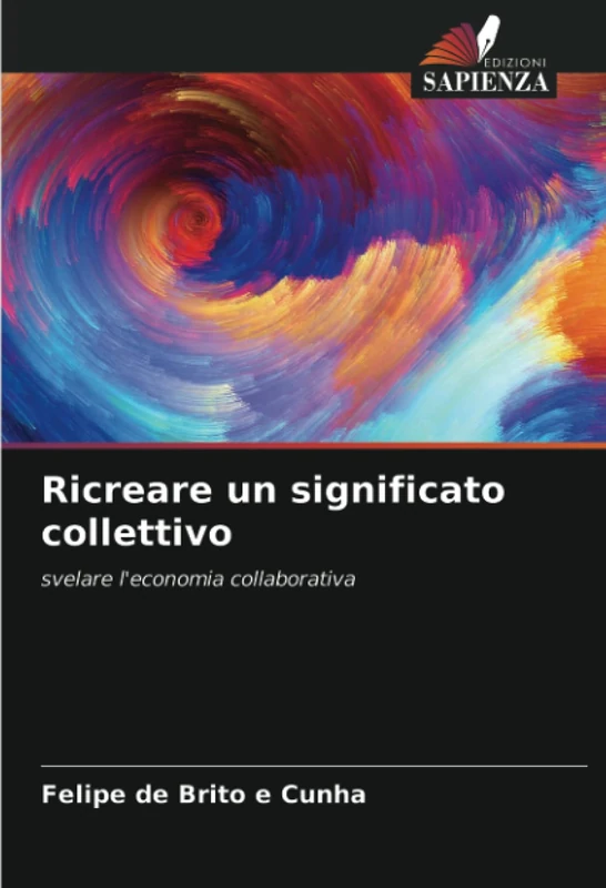 Ricreare un significato collettivo: svelare l'economia collaborativa - Image 1