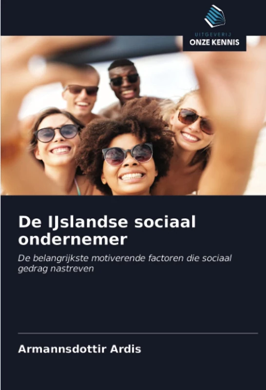 De IJslandse sociaal ondernemer: De belangrijkste motiverende factoren die sociaal gedrag nastreven