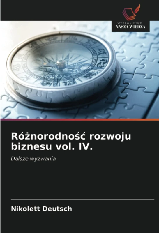 Różnorodność rozwoju biznesu vol. IV.: Dalsze wyzwania