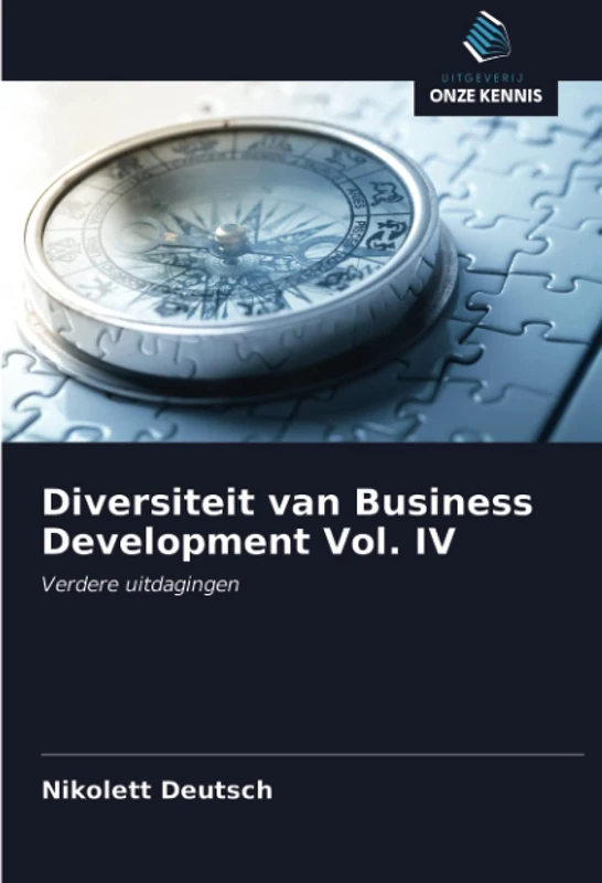 Diversiteit van Business Development Vol. IV: Verdere uitdagingen