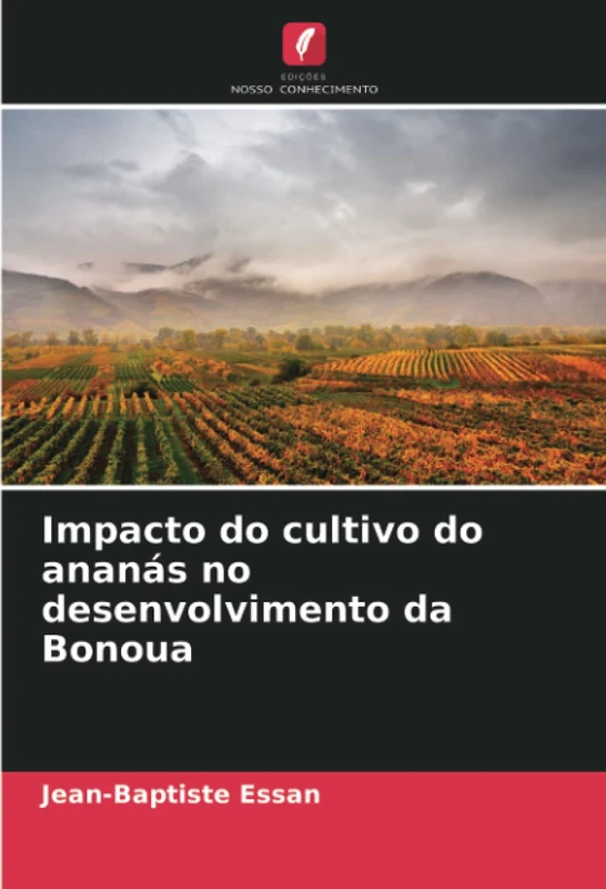 Impacto do cultivo do ananás no desenvolvimento da Bonoua