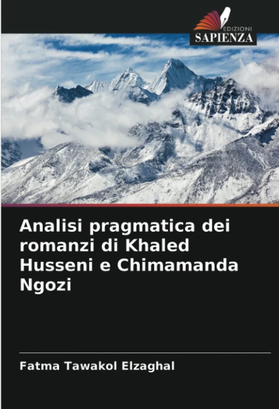 Analisi pragmatica dei romanzi di Khaled Husseni e Chimamanda Ngozi