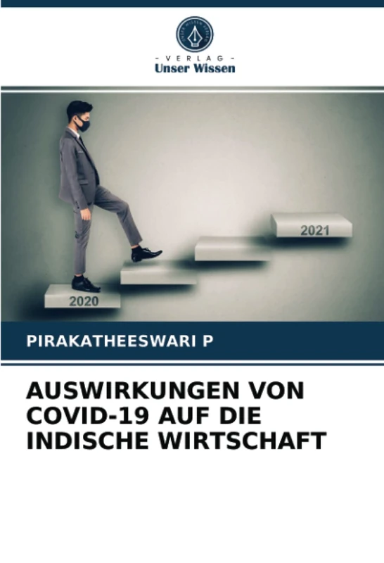 AUSWIRKUNGEN VON COVID-19 AUF DIE INDISCHE WIRTSCHAFT
