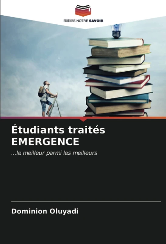 Étudiants traités EMERGENCE: ...le meilleur parmi les meilleurs