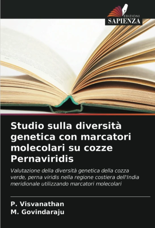 Studio sulla diversità genetica con marcatori molecolari su cozze Pernaviridis: Valutazione della diversità genetica della cozza verde, perna viridis ... meridionale utilizzando marcatori molecolari