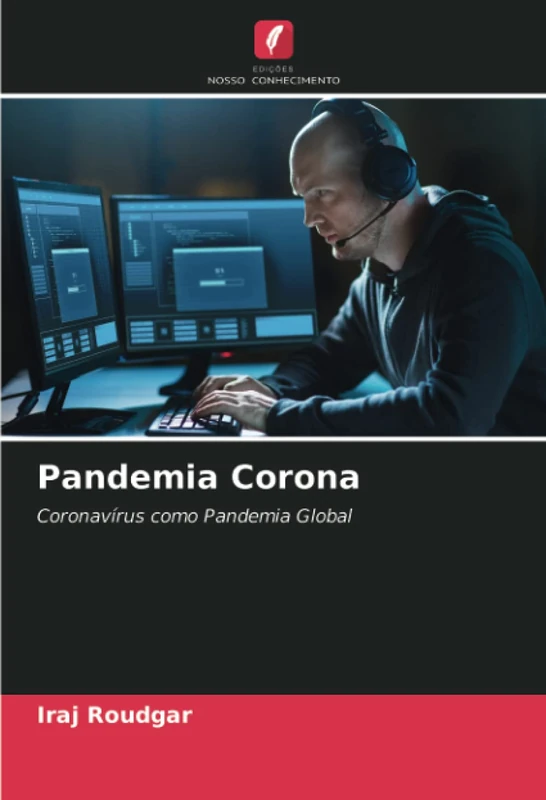 Pandemia Corona: Coronavírus como Pandemia Global - Image 1