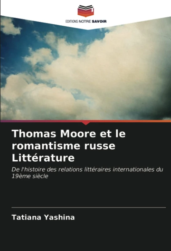 Thomas Moore et le romantisme russe Littérature: De l'histoire des relations littéraires internationales du 19ème siècle - Image 1