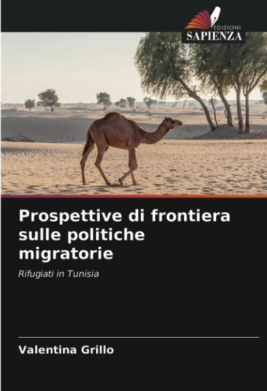Prospettive di frontiera sulle politiche migratorie: Rifugiati in Tunisia