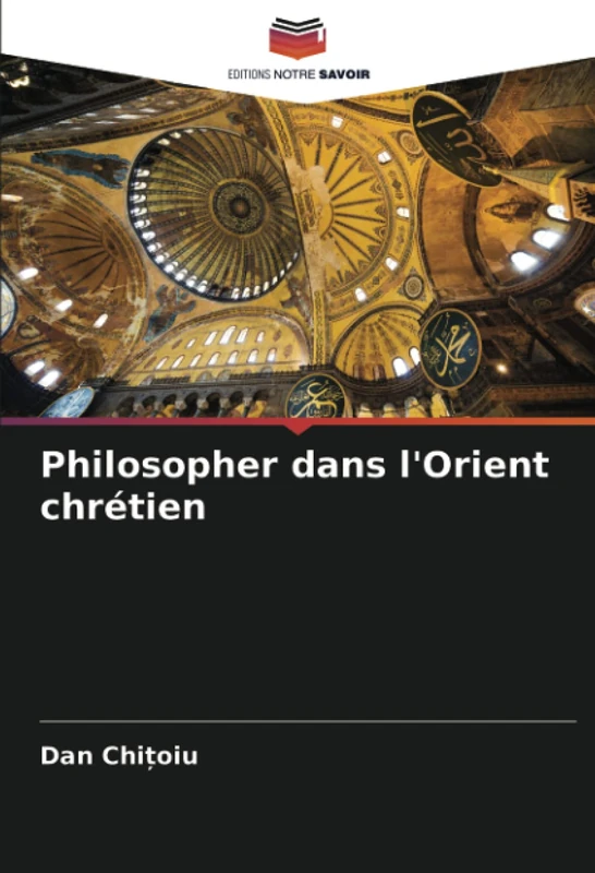 Philosopher dans l'Orient chrétien