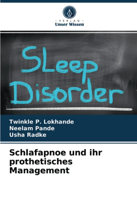 Schlafapnoe und ihr prothetisches Management