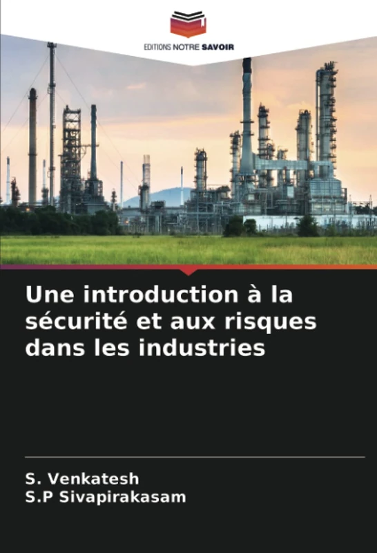 Une introduction à la sécurité et aux risques dans les industries