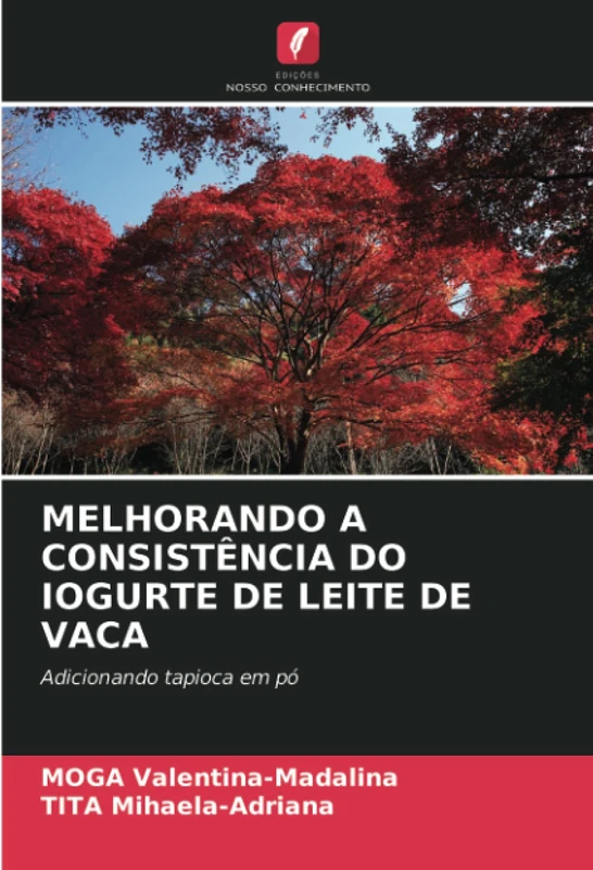 MELHORANDO A CONSISTÊNCIA DO IOGURTE DE LEITE DE VACA: Adicionando tapioca em pó