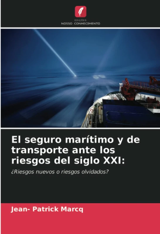 El seguro marítimo y de transporte ante los riesgos del siglo XXI:: ¿Riesgos nuevos o riesgos olvidados? - Image 1