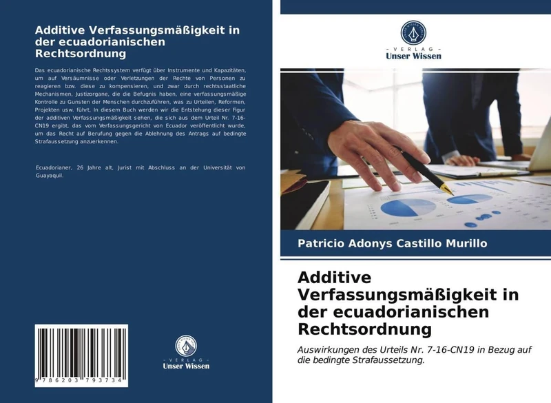 Additive Verfassungsmäßigkeit in der ecuadorianischen Rechtsordnung: Auswirkungen des Urteils Nr. 7-16-CN19 in Bezug auf die bedingte Strafaussetzung.