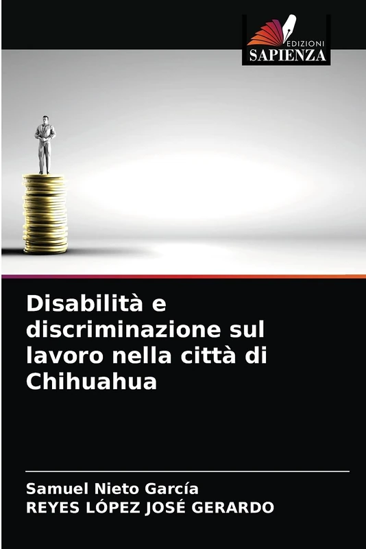 Disabilità e discriminazione sul lavoro nella città di Chihuahua - Image 1