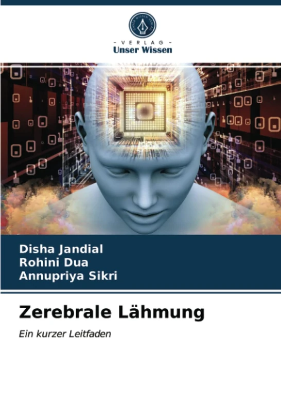 Zerebrale Lähmung: Ein kurzer Leitfaden