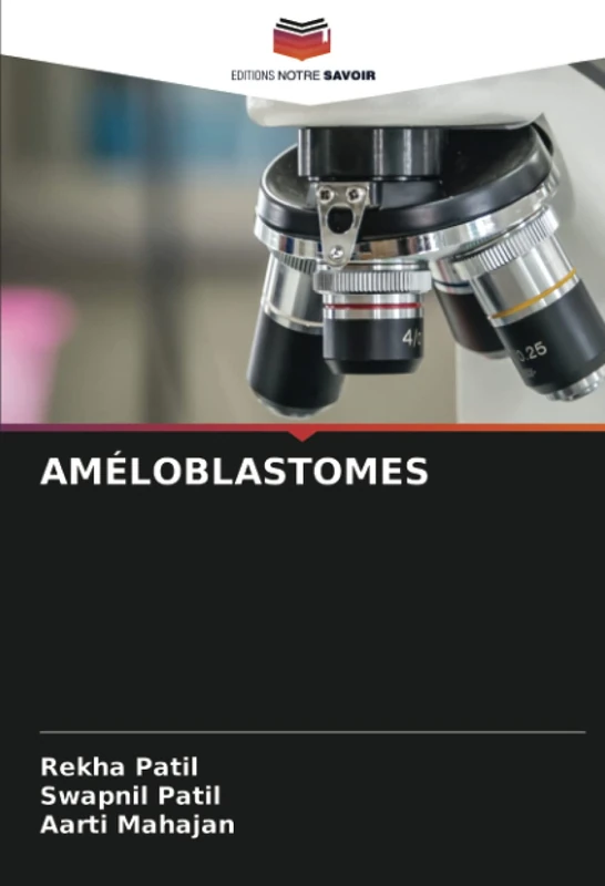 AMÉLOBLASTOMES