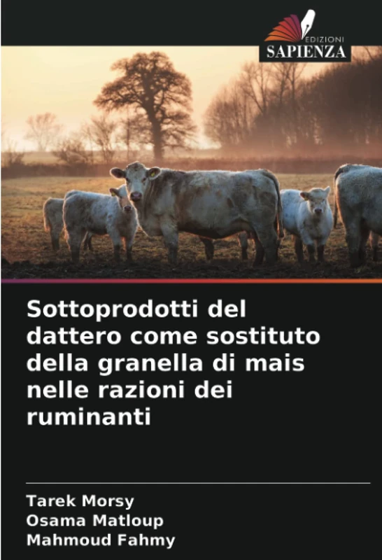 Sottoprodotti del dattero come sostituto della granella di mais nelle razioni dei ruminanti