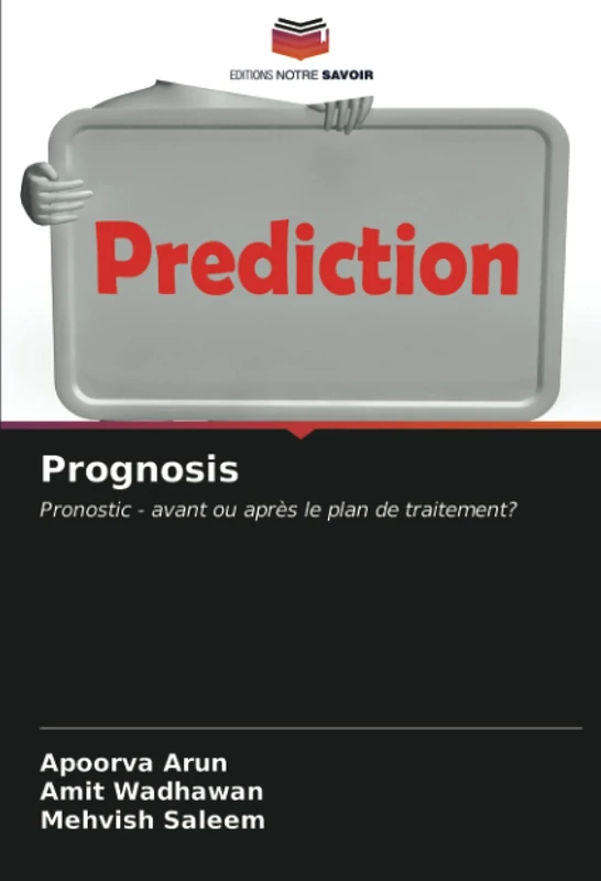 Prognosis: Pronostic - avant ou après le plan de traitement? - Image 1