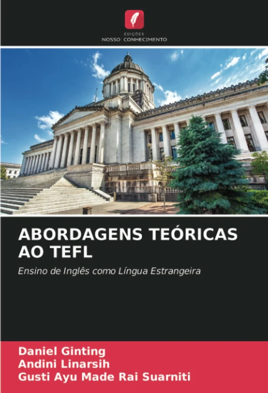 ABORDAGENS TEÓRICAS AO TEFL: Ensino de Inglês como Língua Estrangeira