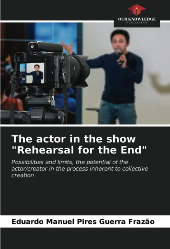 The actor in the show "Rehearsal for the End": Possibilities and limits, the potential of the actor/creator in the process inherent to collective creation - Image 1