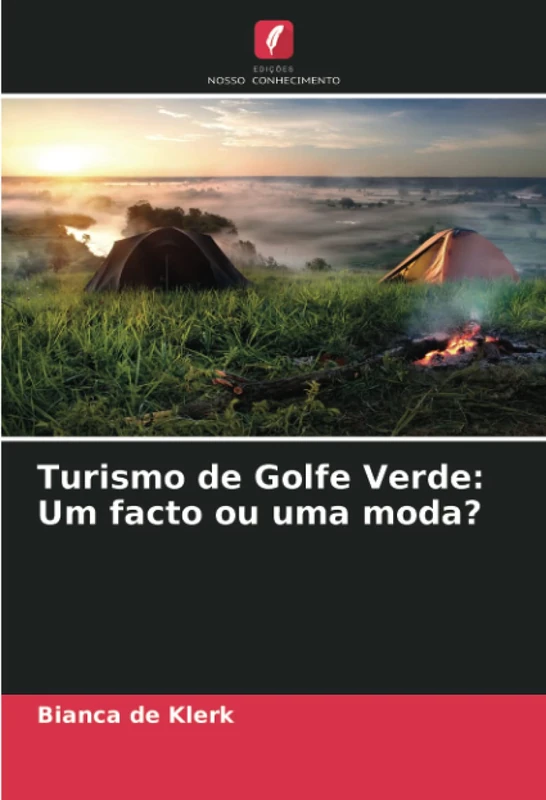 Turismo de Golfe Verde: Um facto ou uma moda?