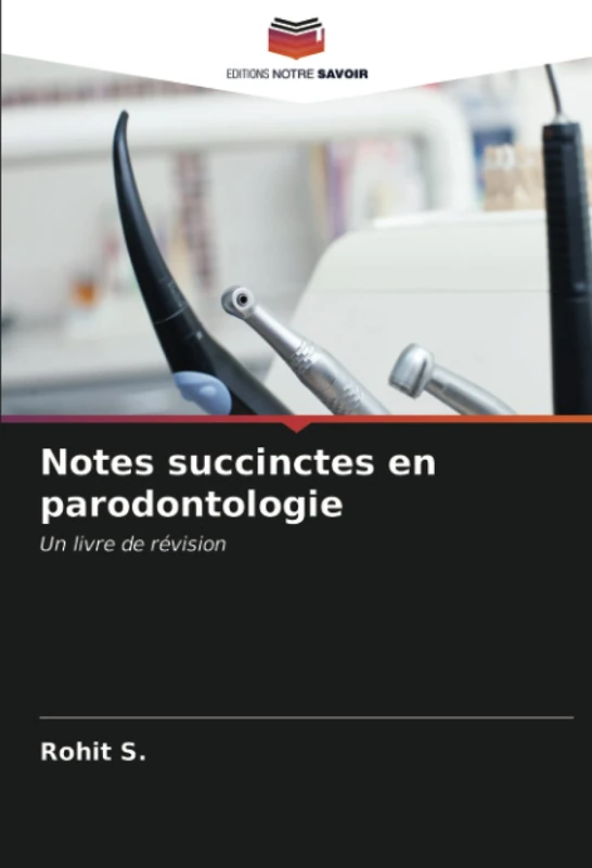 Notes succinctes en parodontologie: Un livre de révision