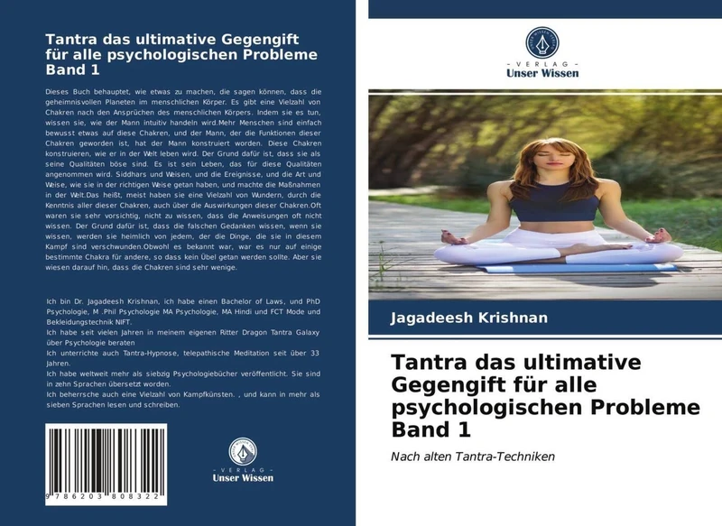 Tantra das ultimative Gegengift für alle psychologischen Probleme Band 1: Nach alten Tantra-Techniken
