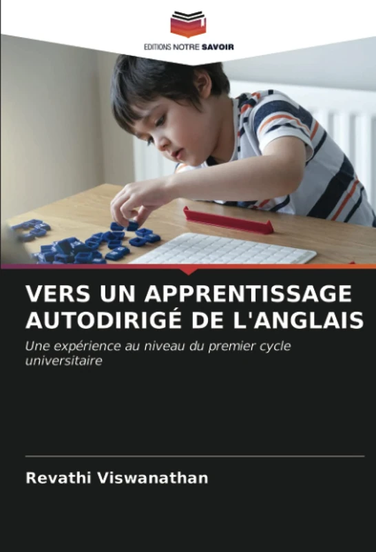 VERS UN APPRENTISSAGE AUTODIRIGÉ DE L'ANGLAIS: Une expérience au niveau du premier cycle universitaire