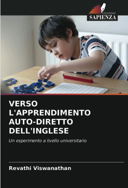 VERSO L'APPRENDIMENTO AUTO-DIRETTO DELL'INGLESE: Un esperimento a livello universitario