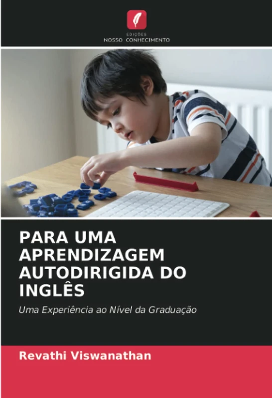 PARA UMA APRENDIZAGEM AUTODIRIGIDA DO INGLÊS: Uma Experiência ao Nível da Graduação