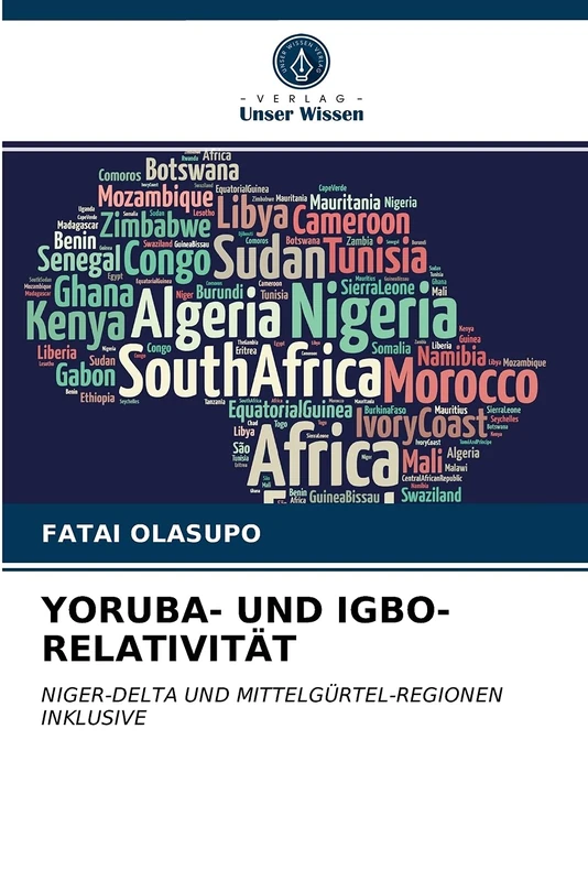 YORUBA- UND IGBO-RELATIVITÄT: NIGER-DELTA UND MITTELGÜRTEL-REGIONEN INKLUSIVE - Image 1