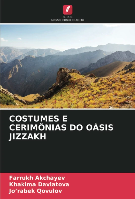 COSTUMES E CERIMÔNIAS DO OÁSIS JIZZAKH - Image 1
