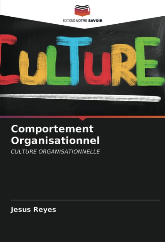 Comportement Organisationnel: CULTURE ORGANISATIONNELLE