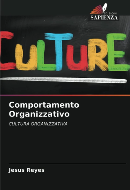 Comportamento Organizzativo: CULTURA ORGANIZZATIVA