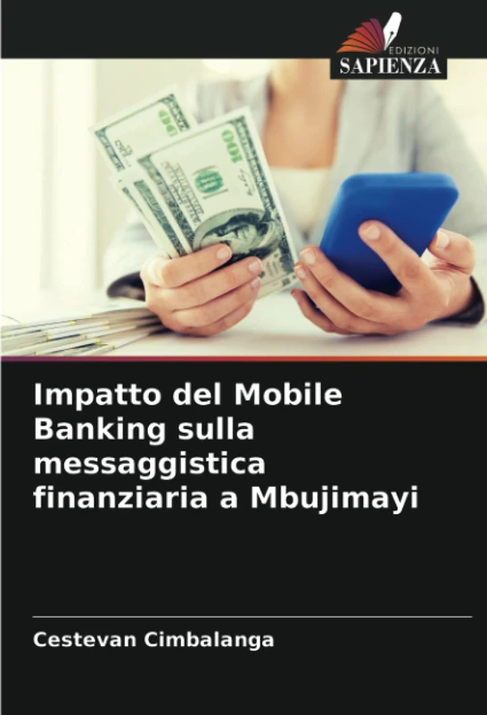 Impatto del Mobile Banking sulla messaggistica finanziaria a Mbujimayi