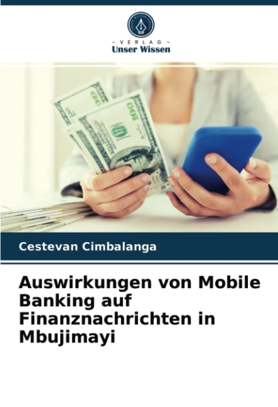 Auswirkungen von Mobile Banking auf Finanznachrichten in Mbujimayi